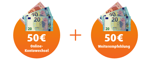 50 Euro für Online-Kontowechsel + 50 Euro für Weiterempfehlung